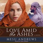 Love Amid the Ashes Audiobook